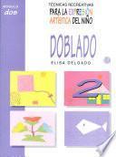 Técnicas Recreativas Para la Expresión Artística Del Niño. Doblado.módulo 2