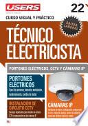 Técnico electricista 22 - Portones eléctricos, CCTV y cámaras IP