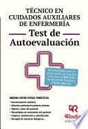 Técnico en Cuidados auxiliares de Enfermería. Test de Autoevaluación. Servicio de Salud de Castilla y León