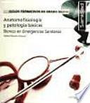 Técnico en emergencias sanitarias, anatomofisiología y patología básicas, Ciclos Formativos de Grado Medio