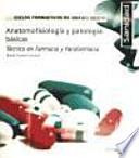 Técnico en farmacia y parafarmacia, anatomofisiología y patología básicas, Ciclos Formativos de Grado Medio