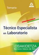 Tecnicos Especialistas de Laboratorio Del Servicio Vasco de Salud-osakidetza. Temario Ebook