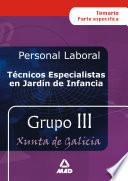 Tecnicos Especialistas en Jardin de Infancia Personal Laboral de la Xunta de Galicia. Temario Y Test Ebook
