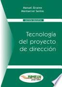 Tecnología del proyecto de Dirección