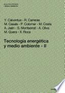 Tecnología energética y medio ambiente II