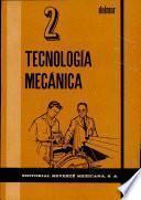 Tecnología mecánica 2