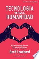Tecnología versus Humanidad