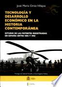 Tecnología y desarrollo económico en la historia contemporánea