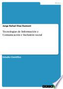 Tecnologías de Información y Comunicación e Inclusión social