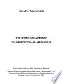 Telecomunicaciones de Argentina al Mercosur