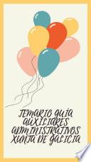 TEMARIO GUÍA AUXILIARES ADMINISTRATIVOS XUNTA DE GALICIA