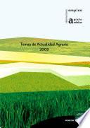 Temas de Actualidad Agraria 2009
