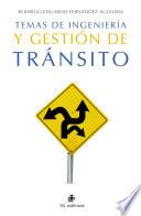 Temas de ingeniería y gestión de tránsito