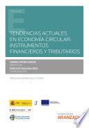 Tendencias actuales en economía circular: instrumentos financieros y tributarios