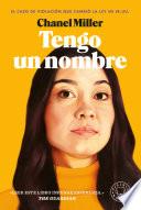 Tengo un Nombre / Know My Name: a Memoir