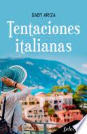 Tentaciones italianas (Amores europeos 1)