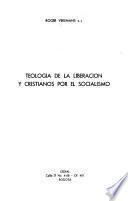 Teología de la liberación y cristianos por el socialismo