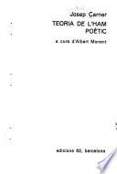 Teoria de l'ham poètic [par] Josep Carner