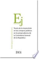 Teoría de la Imprevisión en las compras públicas en la jurisprudencia de la Contraloría General de la República
