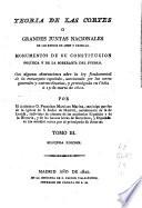 Teoria de las cortes o grandes juntas nacionales de los reinos de Leon y Castilla