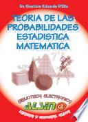 Teoría de las probabilidades y estadística matemática.
