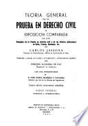 Teoría general de la prueba en derecho civil: Parte general. Confesión y interrogatorio. t.2. Juramento y prueba escrita