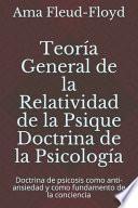 Teoría General de la Relatividad de la Psique Doctrina de la Psicología