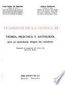 Teoría, práctica y antología para un aprendizaje integral del castellano