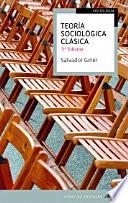 Teoría sociológica clásica