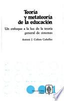 Teoría y metateoría de la educación
