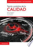 Teoría y práctica de la calidad. 2ª edición revisada y actualizada