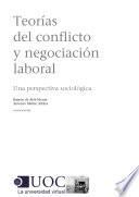 Teorias del conflicto y negociacion laboral