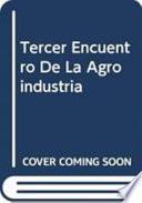 Tercer Encuentro de la Agroindustria