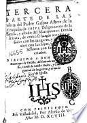 Tercera parte de las obras del Padre Gaspar Astete ... Del gouierno de la familia y estado del Matrimonio