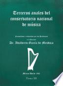 Terceros Anales Del Conservatorio Nacional De Música