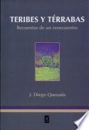 Teribes y térrabas, recuentos de un reencuentro