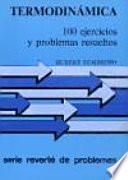 Termodinámica: 100 ejercicios y problemas
