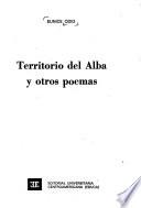 Territorio del Alba y otros poemas