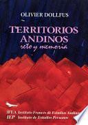 Territorios andinos: reto y memoria