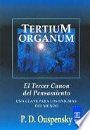 Tertium Organum. El Tercer Canon del Pensamiento