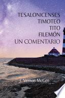 Tesalonicenses, Timoteo, Tito y Filemón