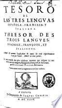 Tesoro de las tres lenguas española, francesa, y italiana