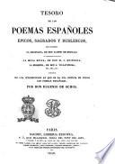 Tesoro de los poemas españoles epicos, sagrados y burlescos, ... precedido de una introducción en que se da una noticia de todos los poemas españoles por Eugenio de Ochoa