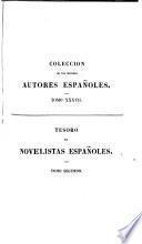 Tesoro de novelistas españoles antiguos y modernos