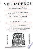 Tesoros Verdaderos De Las Yndias En la Historia de la gran Provincia De San Juan Bautista Del Peru De el Orden de Predicadores