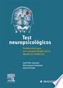 Test Neuropsicologicos Fundamentospara una Neuropsicologia Clinica Basada en Evidencias