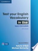 Test Your English Vocabulary in Use Upper-intermediate Book with Answers