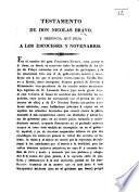 Testamento de Don N. Bravo, y herencia que deja á los Escoceses y Novenarios