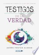 Testigos de la verdad
