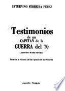 Testimonios de un capitán de la Guerra del 70, Justiniano Rodas Benítez